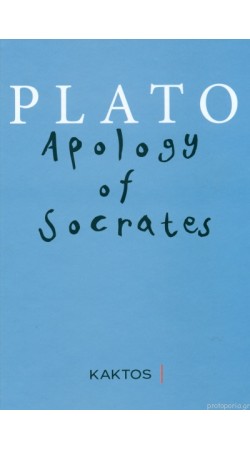 Plato - Apology of Socrates