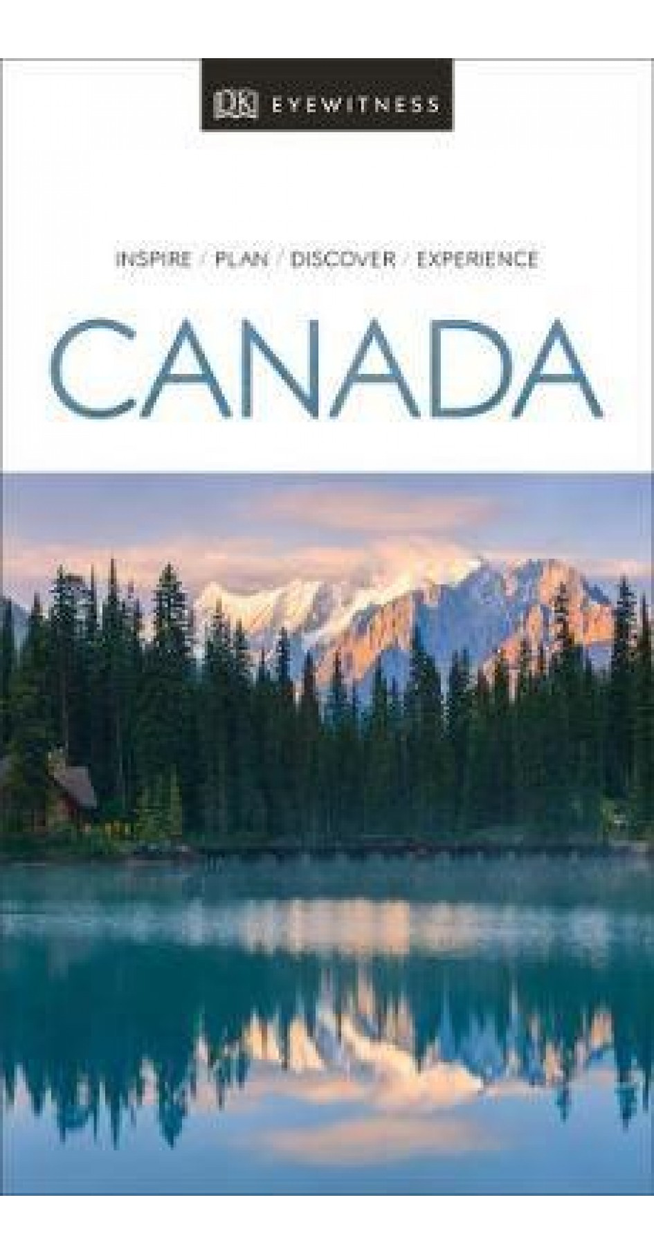 Canada DK Eyewitness Canada DK Eyewitness