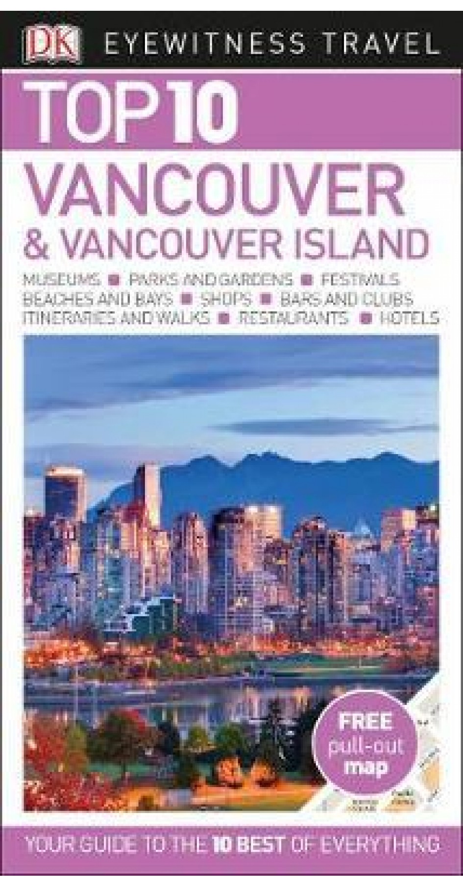 Vancouver TOP10 DK Eyewitness Vancouver TOP10 DK Eyewitness
