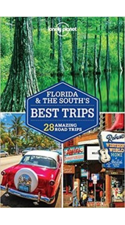 Florida and The South's Best Trips Lonely Planet