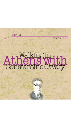 Walking in Athens with Constantine Cavafy