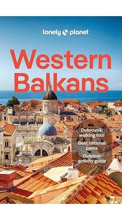 Lonely Planet Western Balkans 4th edition