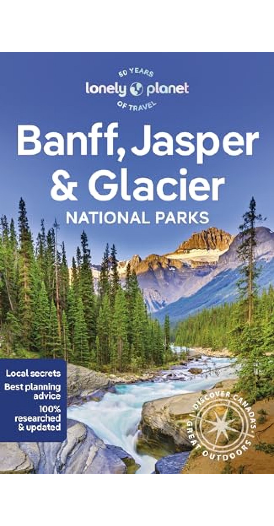 Lonely Planet Banff, Jasper and Glacier National Parks 7th edition