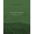 Πέρα από τα βουνά (ΔΙΓΛΩΣΣΟ- Γαλλικά-Ελληνικά)