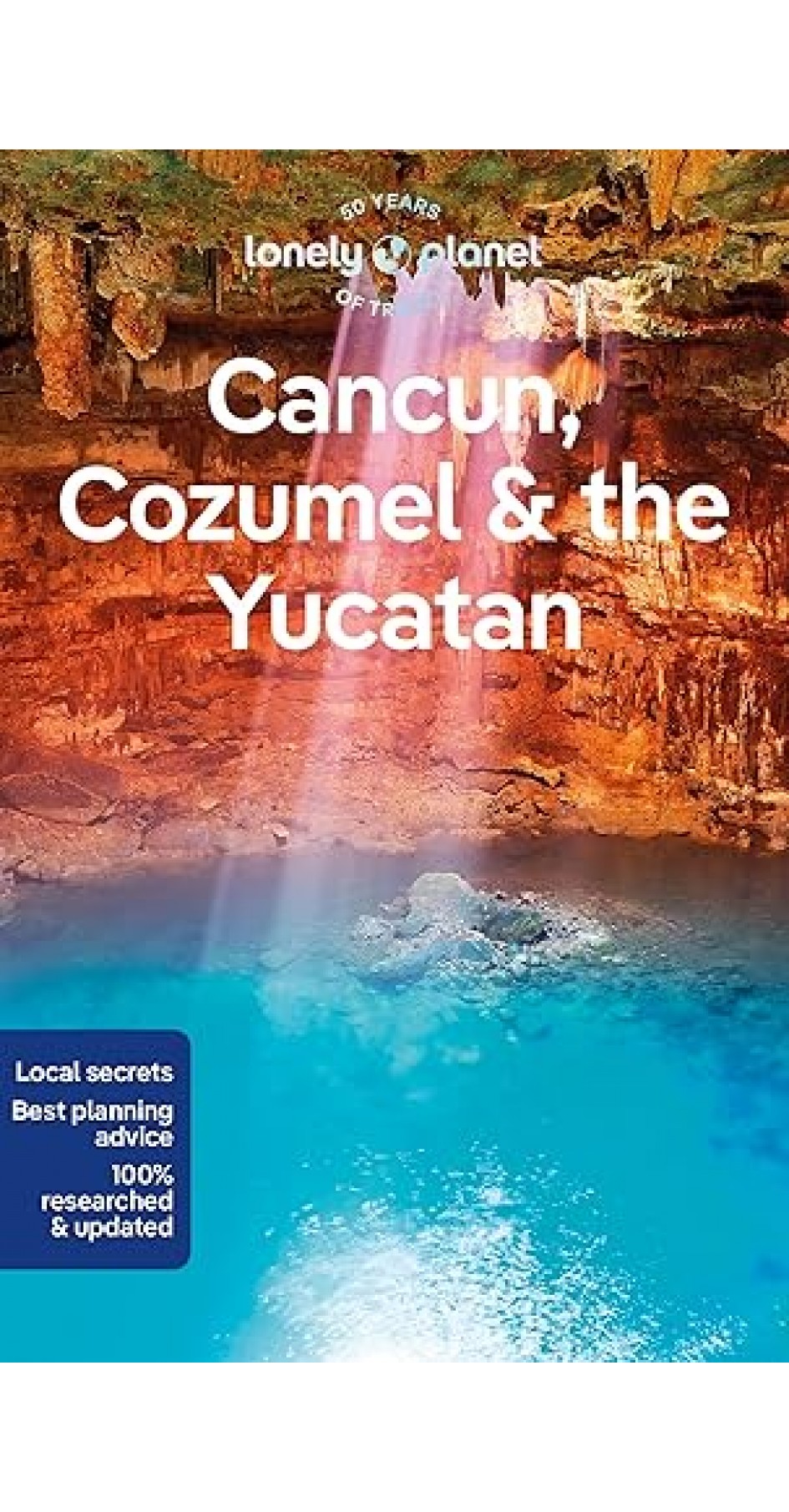 Lonely Planet Cancun, Cozumel & the Yucatan 10th edition
