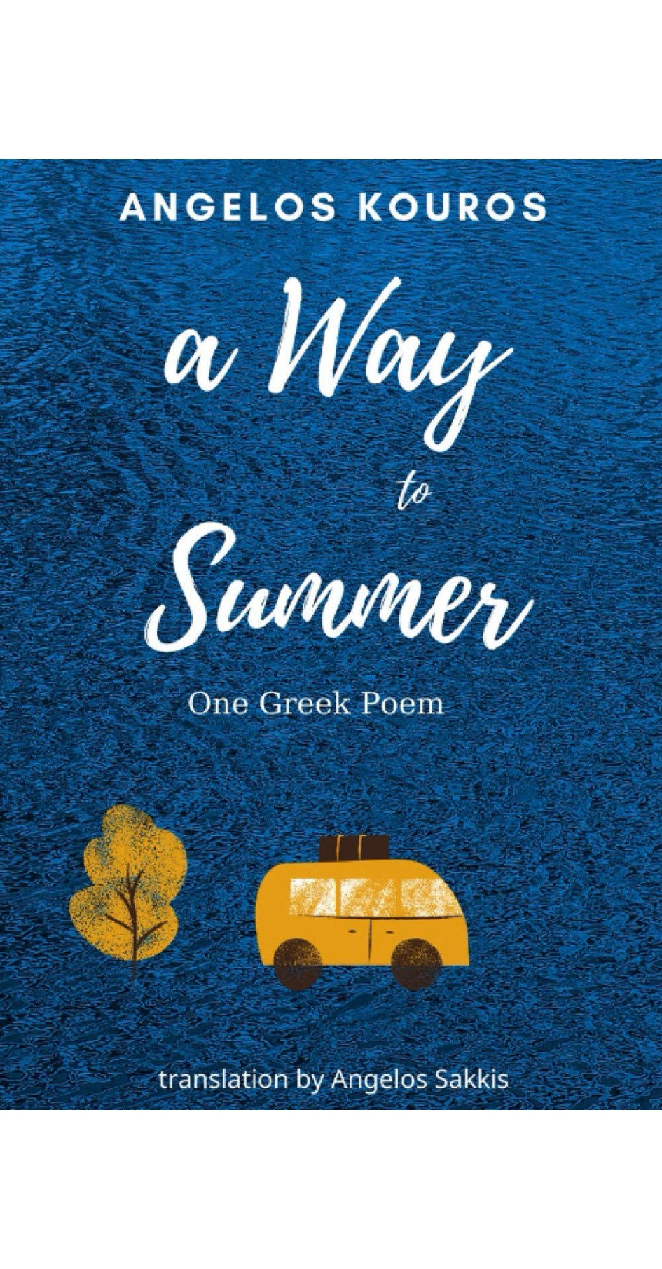 A  way to Summer - One Greek poem