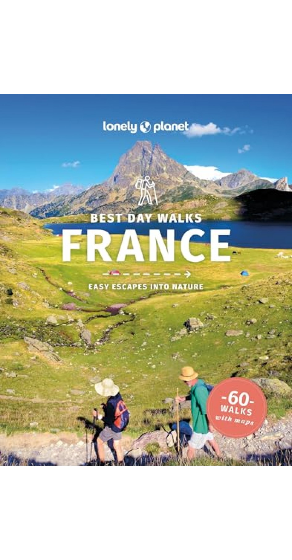 Lonely Planet Best Day Walks France