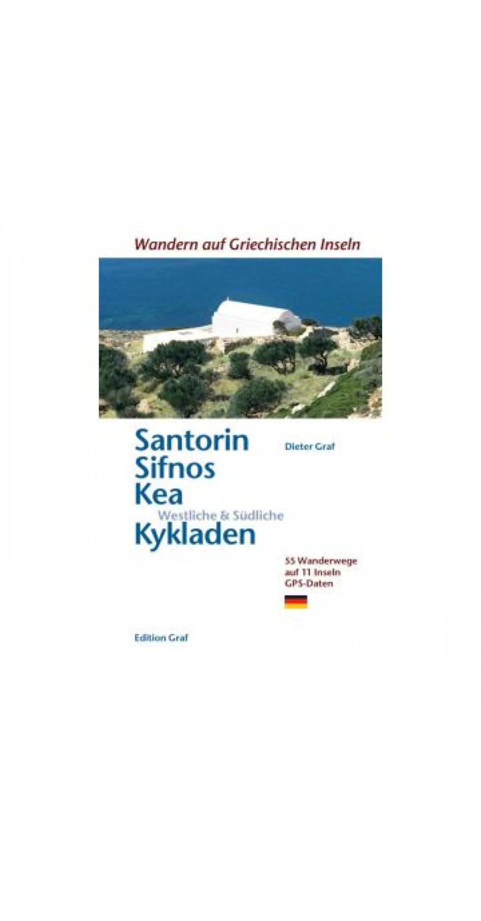 GRAF.SANTORIN, SIFNOS, KEA, WESTLICHE & SUDLICHE KYKLADEN (GER)