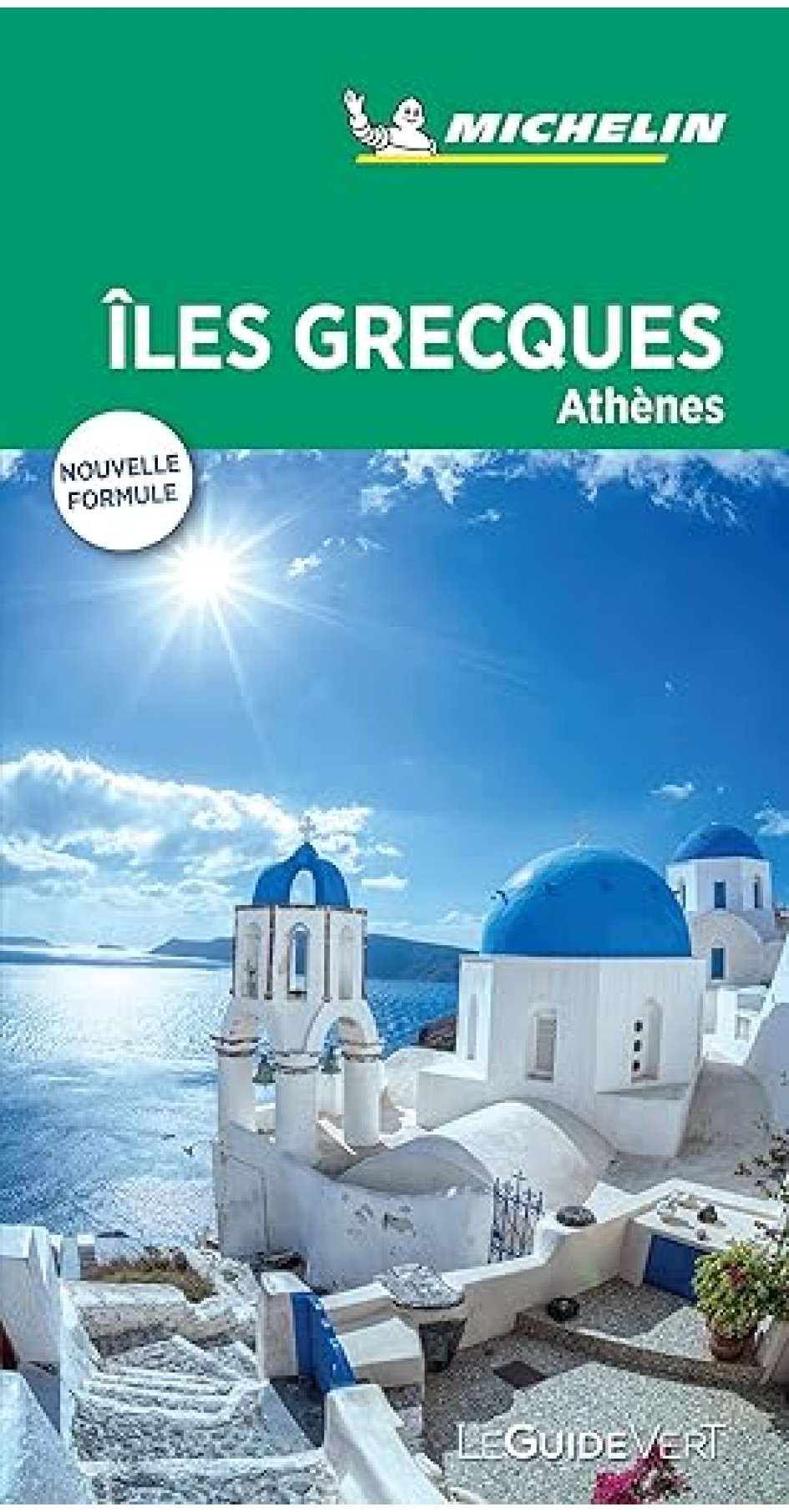 GUIDE VERT - ÎLES GRECQUES, ATHÈNES -MICHELIN (ΣΤΑ ΓΑΛΛΙΚΑ)