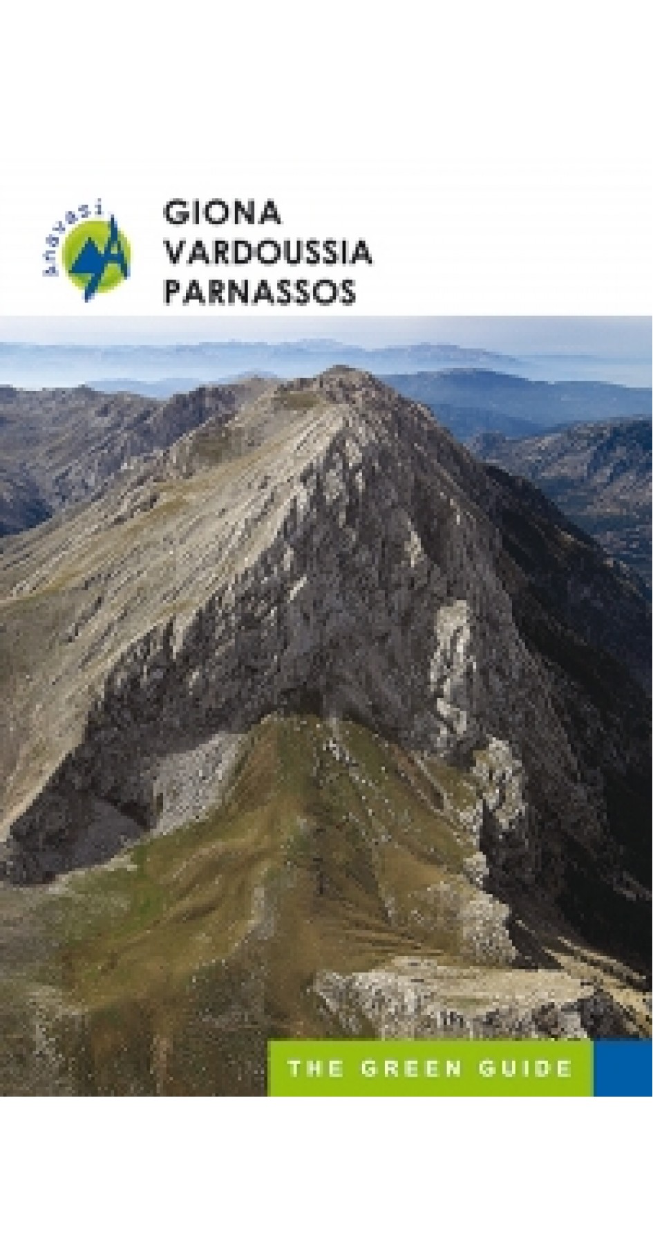 Giona, Vardoussia, Parnassos Green Guide Giona, Vardoussia, Parnassos Green Guide