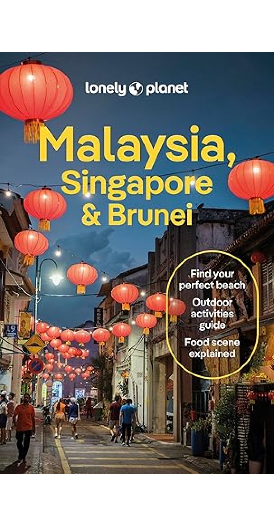 Lonely Planet Malaysia, Singapore & Brunei 16th edition