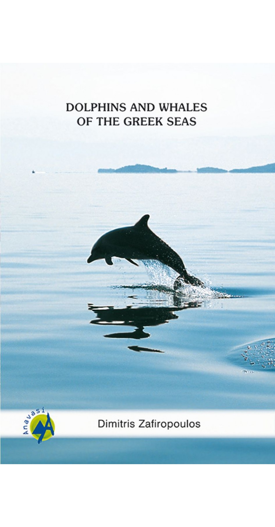 Dolphins and Whales of the Greek Seas