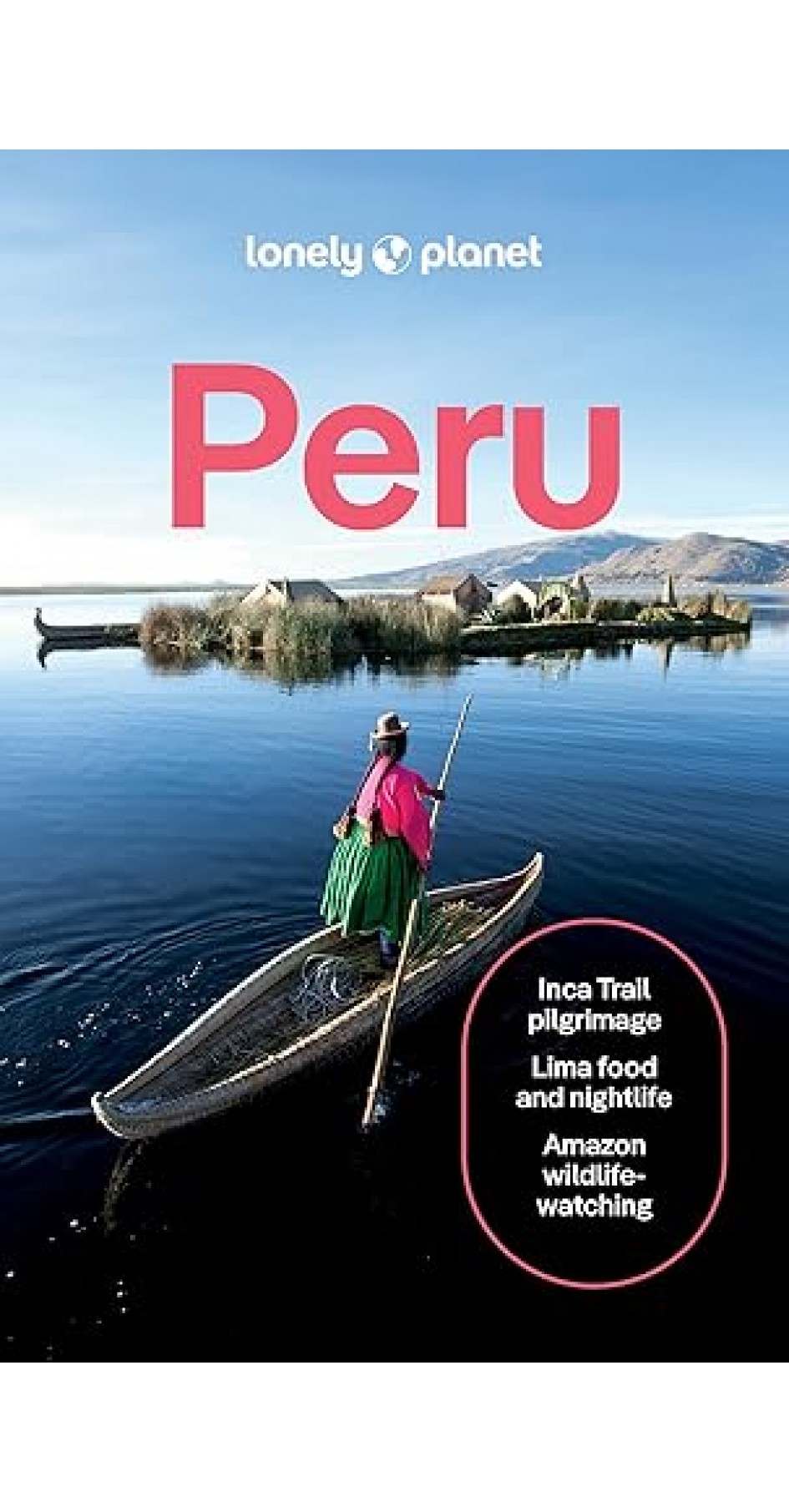Lonely Planet Peru 12th edition