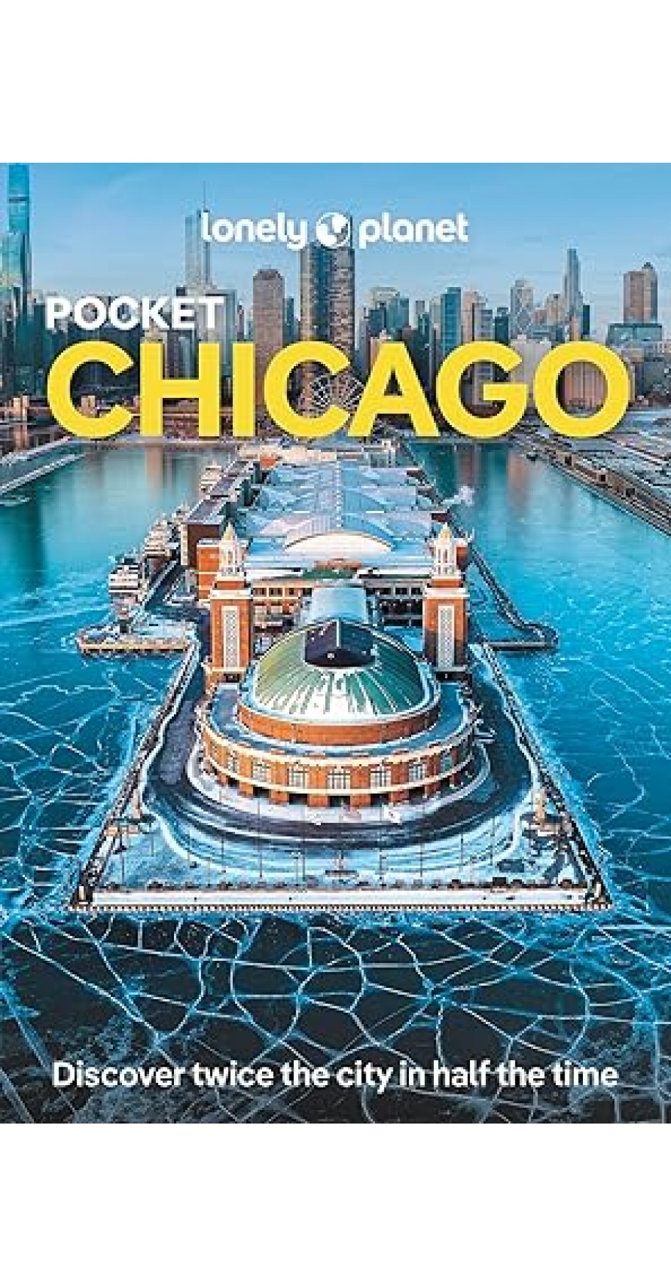 Lonely Planet Pocket Chicago 6th edition